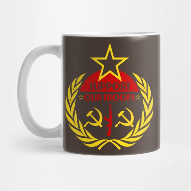 Support our Troops CCCP by WellRed